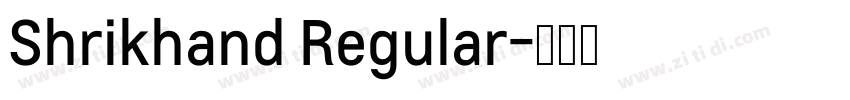 Shrikhand Regular字体转换